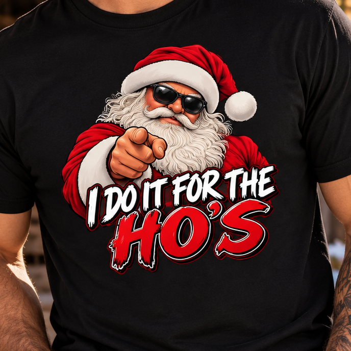 Funny Santa Christmas T-Shirt, I Do It for the Ho’s Naughty Holiday Shirt