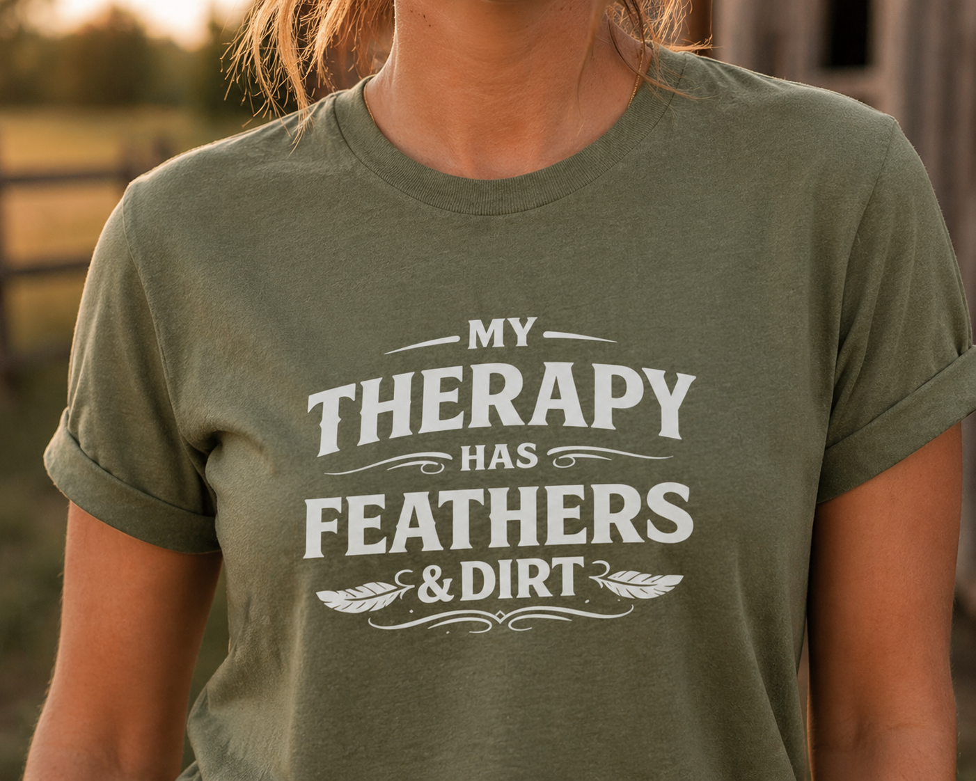 My Therapy Has Feathers & Dirt T-Shirt