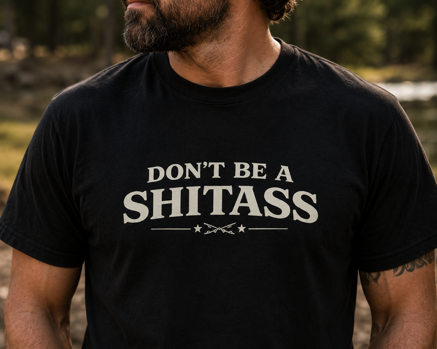 Don’t Be A Shitass T-Shirt