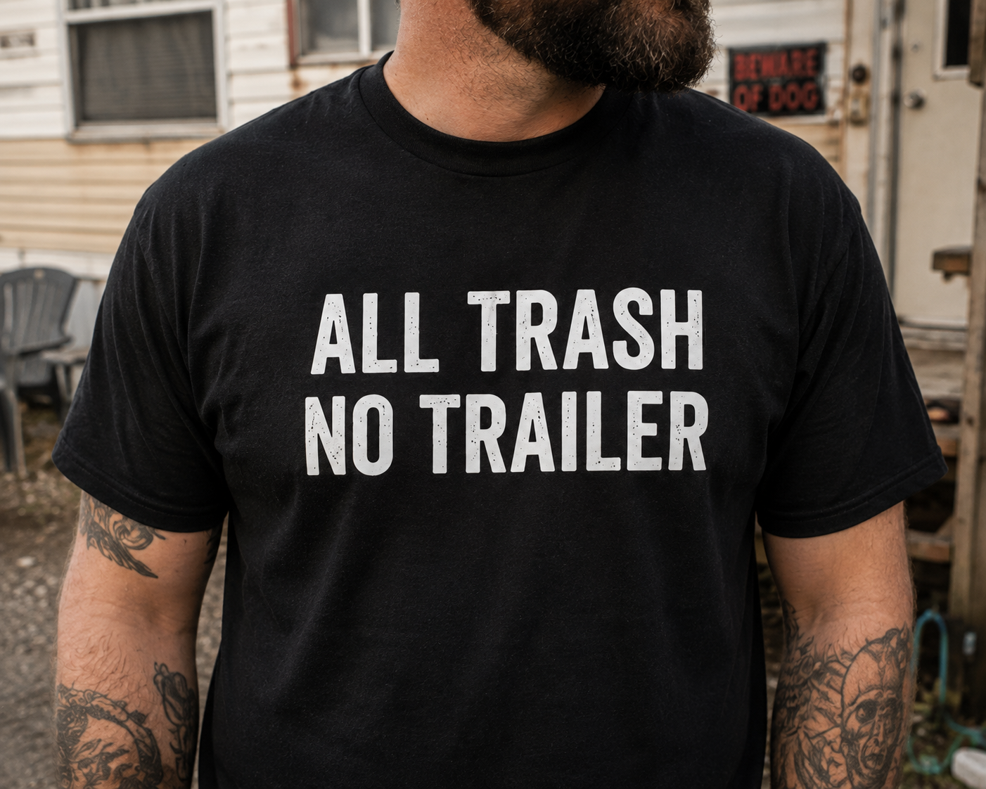 All Trash No Trailer T-Shirt
