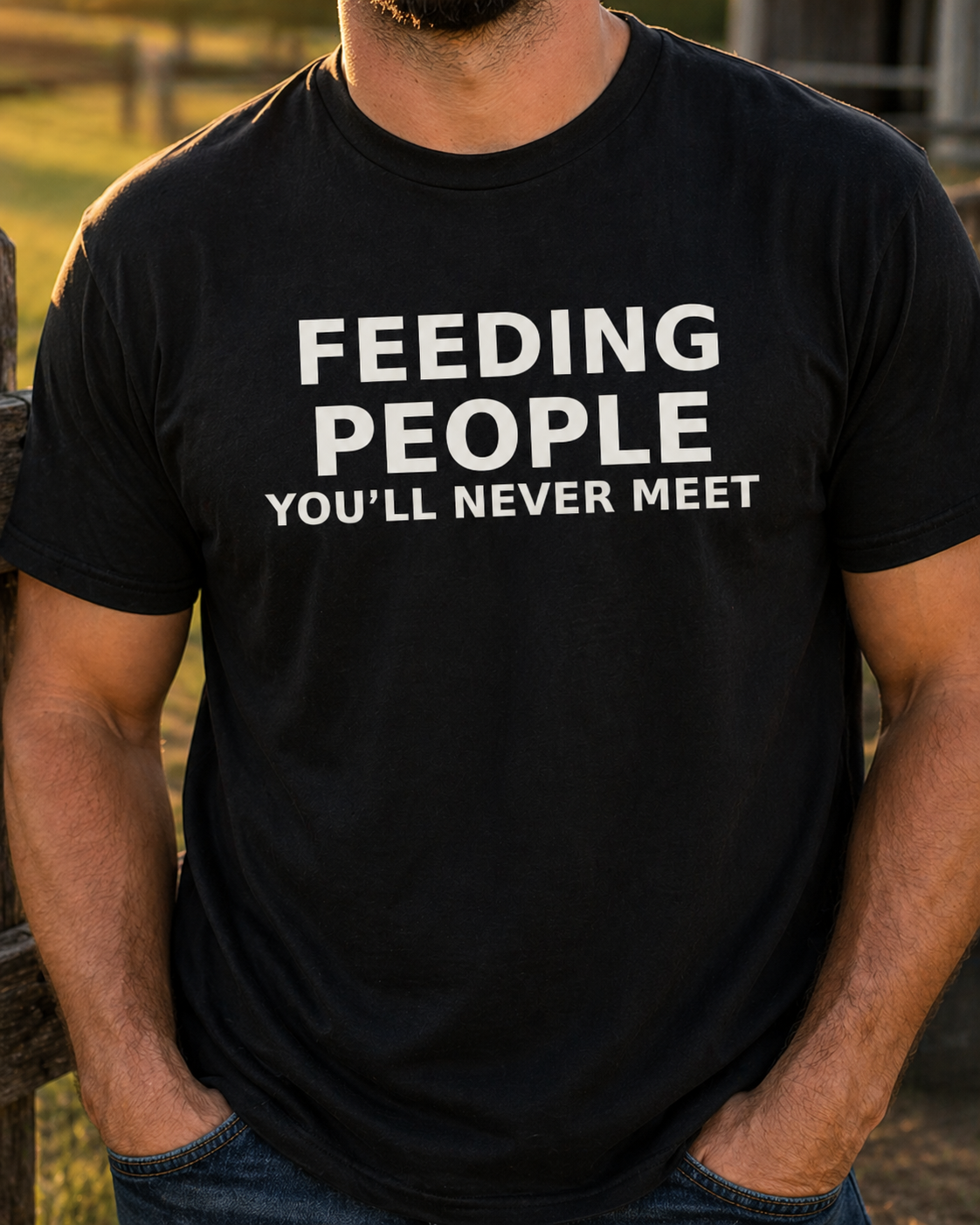 Feeding People You’ll Never Meet T-Shirt