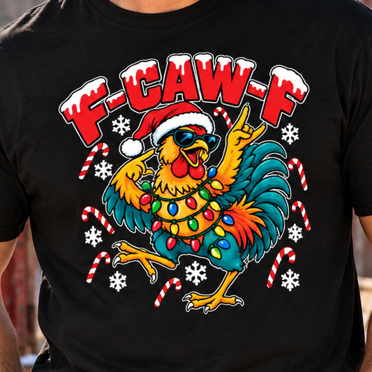 F-CAW-F Funny Chicken Christmas T-Shirt – Holiday Farm Gift