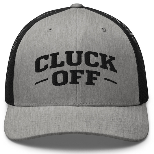 Cluck Off – Unhinged Farm Humor Embroidered Hat